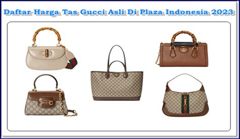 harga tas gucci asli di plaza indonesia